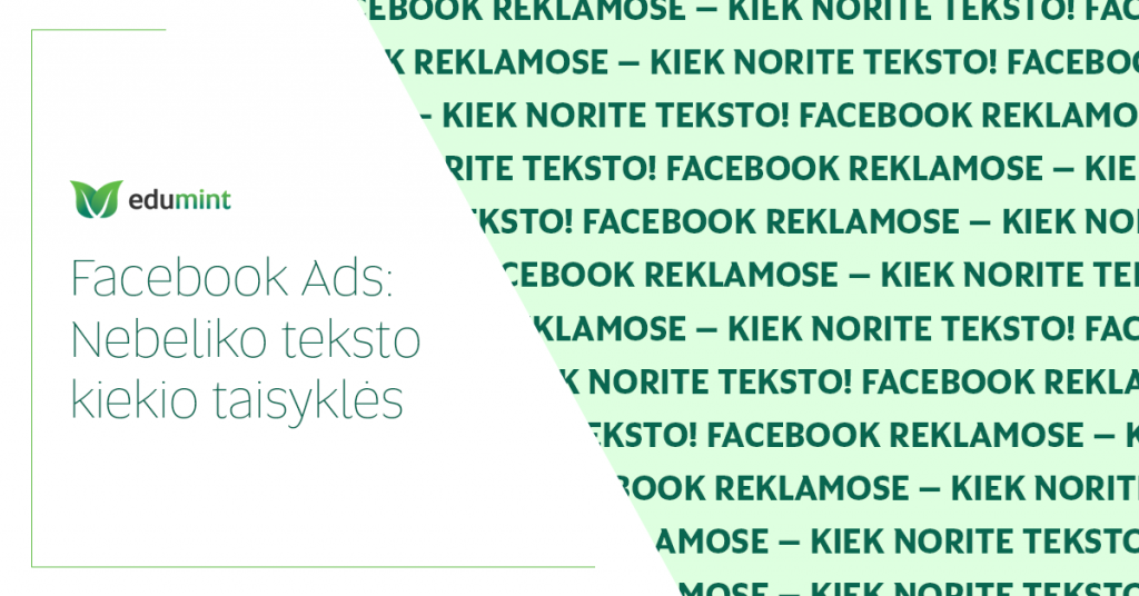 Nelieka teksto kiekio apribojimo Facebook reklamos paveiksluose
