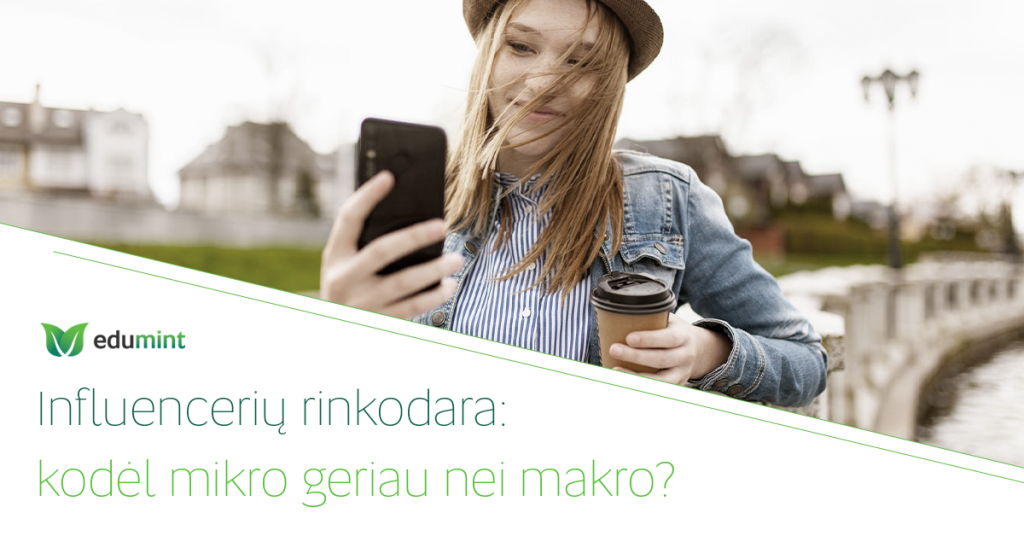 Influencerių rinkodara: kodėl mikro geriau nei makro?