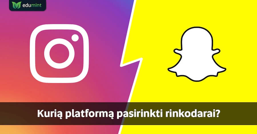 Ką rinktis rinkodarai: Instagram Stories vs Snapchat