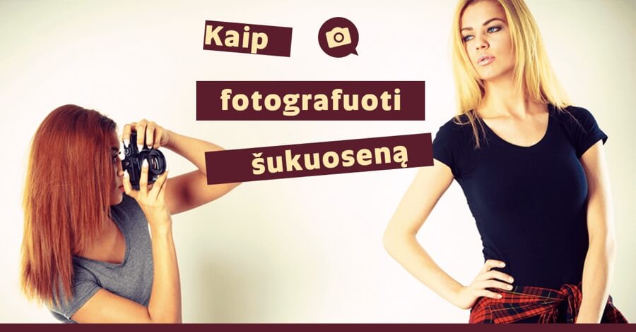 Kaip fotografuoti šukuoseną?